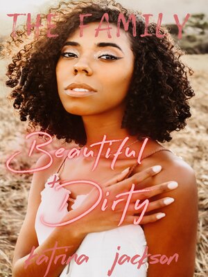 cover image of Beautiful & Dirty